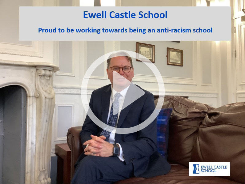 Ewell Castle School – Proud to be working towards being an anti-racism school